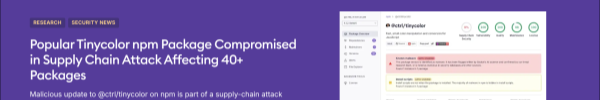 Popular Tinycolor npm Package Compromised in Supply Chain Attack Affecting 40+ Packages
